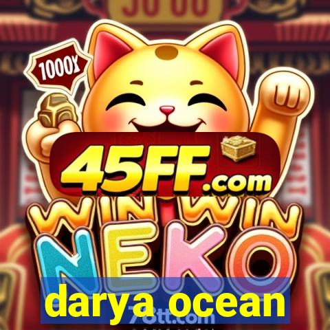darya ocean